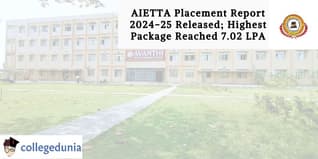 AIET Placement Report 2024-25 Released; Highest Package Reached 7.02 LPA
